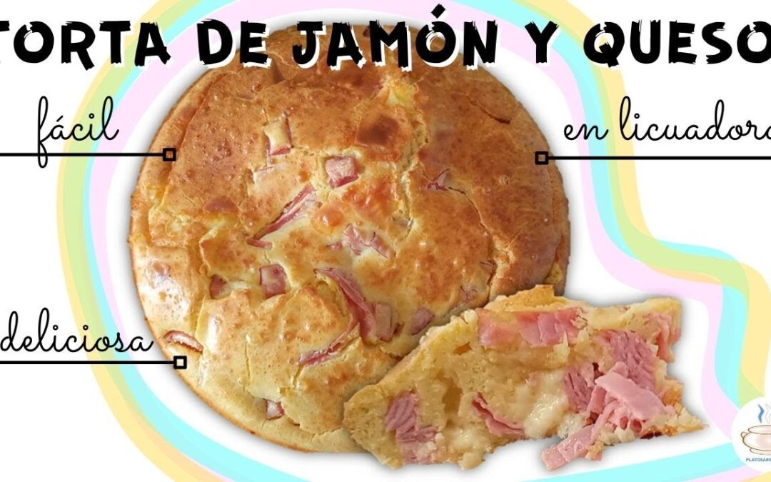 TORTA DE JAMÓN Y QUESO
