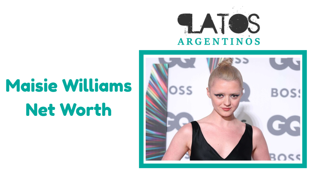 Maisie Williams Net Worth