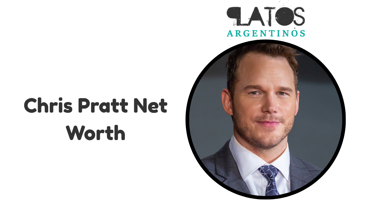 Chris Pratt Net Worth